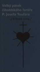 image:Image Velký pátek číhošťského faráře P. Josefa Toufara