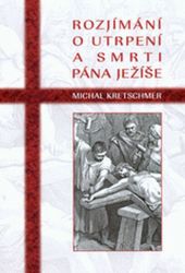 image:Image Rozjímání o utrpení a smrti Pána Ježíše - M. Kretschmer