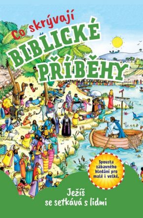 image:Image Co skrývají biblické příběhy - Ježíš se setkává s lidmi
