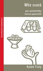 náhled produktu Mše svatá pro začátečníky i mírně pokročilé image:Image náhled produktu Mše svatá pro začátečníky i mírně pokročilé