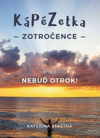 image:Image Kápézetka zotročence aneb nebuď otrok!