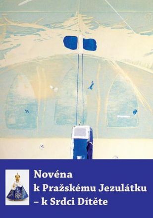image:Image Novéna k Pražskému Jezulátku - k Srdci Dítěte