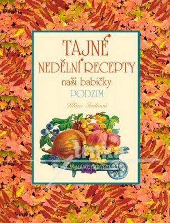 image:Image Tajné nedělní recepty naší babičky - podzim