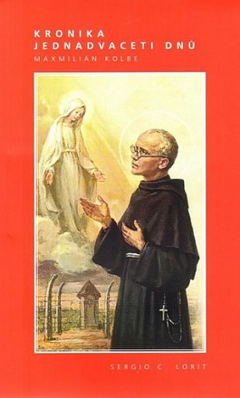 image:Image Kronika jednadvaceti dnů : Maxmilián Kolbe