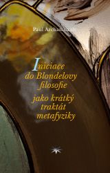 image:Image Iniciace do Blondelovy filosofie jako krátký traktát metafyziky