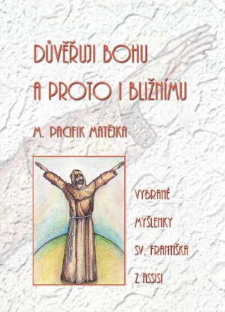 image:Image Důvěřuji Bohu a proto i bližnímu