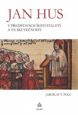 image:Image Jan Hus v představách šesti staletí a ve skutečnosti