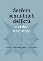 Šetření sexuálních deliktů v církvi a ve státě image:Image Šetření sexuálních deliktů v církvi a ve státě
