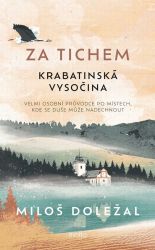 Za tichem - Krabatinská Vysočina image:Image Za tichem - Krabatinská Vysočina