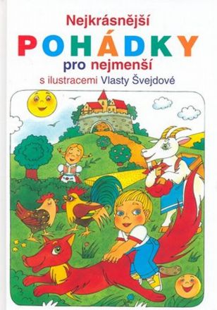 image:Image Nejkrásnější pohádky pro nejmenší s obrázky Vlasty Švejdové