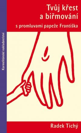 image:Image Tvůj křest a biřmování s promluvami papeže Františka