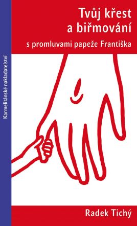 image:Image Tvůj křest a biřmování s promluvami papeže Františka
